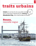 Traits urbains, 44 - Janvier - février 2011 - Rouen, nouvelle vague