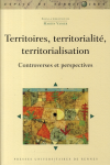 Territoires, territorialité, territorialisation
