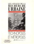 Annales de la recherche urbaine (Les), 46 - Mars-Avril 1990 - Technopoles et métropoles