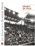 Annales de la recherche urbaine (Les), 79 - Juin 1998 - Sports en ville