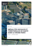 Inégalités sociales et territoriales de santé dans le Grand Paris. Vol. 1, offre de soins