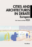 Cities and architectures under debate