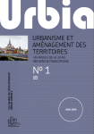 Urbia. Les cahiers du développement urbain durable, Hors-série N°1 - Urbanisme et aménagement des territoires, un aperçu de la jeune recherche francophone