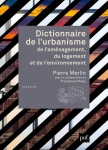 Dictionnaire de l'urbanisme et de l'aménagement