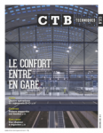 Cahiers techniques du bâtiment (Les) (CTB), 373 - Novembre 2018 - Le confort entre en gare