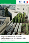 L'agriculture urbaine : un outil déterminant pour des villes durables