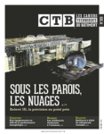 Cahiers techniques du bâtiment (Les) (CTB), 369 - Mai 2018 - Sous les parois, les nuages. Relevé 3D, la précision au point près