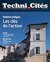 Techni.Cités. Le magazine des professionnels de la ville et des territoires, 321 - Mars 2019 - Habitat indigne : les clés de l'action