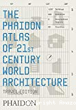 The Phaidon atlas of 21st Century world architecture