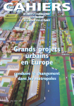 Les cahiers de l'Institut d'Aménagement et d'Urbanisme de la Région Ile-de-France, 146 - Mars 2007 - Grands projets urbains en Europe
