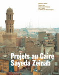 Projets au Caire Sayeda Zeinab