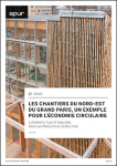 Les chantiers du Nord-Est du Grand Paris, un exemple pour l’économie circulaire