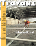 Travaux. La revue technique des entreprises de travaux publics, 804 - Janvier 2004 - International