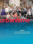 Urbanisme, Hors-série 66 - Janvier 2019 - URBACT : 15 ans de coopération entre villes