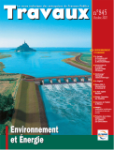 Travaux. La revue technique des entreprises de travaux publics, 845 - Octobre 2007 - Environnement et énergie