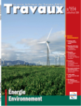 Travaux. La revue technique des entreprises de travaux publics, 854 - Juillet / Août 2008 - Energie - environnement