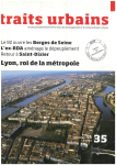 Traits urbains, 35 - Décembre 2009 - Lyon, roi de la métropole