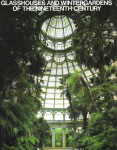 Glasshouses and wintergardens of the nineteenth century