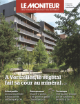 Moniteur des travaux publics et du bâtiment (Le), 6150 - 06/08/2021 - A Versailles, le végétal fait sa cour au minéral
