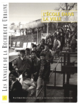 Annales de la recherche urbaine (Les), 75 - Juin 1997 - L'école dans la ville