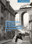 Architectures urbaines et architectures du mouvement