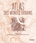 Atlas des mondes urbains