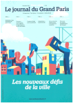 Journal du Grand Paris (Le), Hors-série N°55 - Novembre 2023 - Les nouveaux défis de la ville