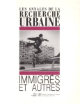 Annales de la recherche urbaine (Les), 49 - Décembre 1990 - Immigrés et autres