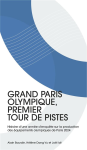 Grand Paris olympique, premier tour de pistes