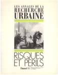 Annales de la recherche urbaine (Les), 40 - Risques et périls