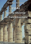 Essai sur la théorie de l'architecture : cours professé à l'école nationale supérieure des beaux-arts