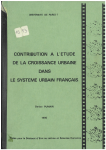Contribution à l'étude de la croissance urbaine dans le système urbain français