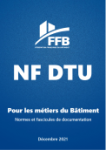 NF DTU Pour les métiers du bâtiment : normes et fascicules de documentation