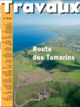 Travaux. La revue technique des entreprises de travaux publics, 823 - Octobre 2005 - Route des Tamarins