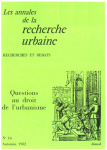 Annales de la recherche urbaine (Les), 16 - Automne 1982 - Questions au droit de l'urbanisme
