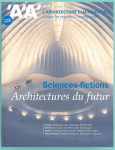 Architecture d'aujourd'hui - AA (L'), 454 - Avril - mai 2023 - Architectures du futur