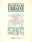 Annales de la recherche urbaine (Les), 37 - Mars 1988 - Plans et projets
