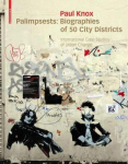 Palimpsests: Biographies of 50 City Districts