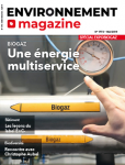 Environnement magazine, 1773 - Mai 2019 - Biogaz : une énergie multiservice