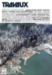 Travaux. La revue technique des entreprises de travaux publics, 925 - Juillet - août 2016 - Spécial Hong Kong