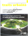 Traits urbains, 42 - Octobre - novembre 2010 - Développement commercial