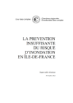 La prévention insuffisante du risque d'inondation en Île-de-France