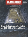 Moniteur des travaux publics et du bâtiment (Le), 6289 - 01/03/2024 - Près de Paris, un labyrinthe de  300 000 m³ combler