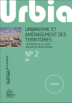 Urbia. Les cahiers du développement urbain durable, Hors-série N°2 - Urbanisme et aménagement des territoires