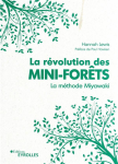 La révolution des mini-forêts