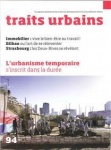 Traits urbains, 94 - Février 2018 - L'urbanisme temporaire s'inscrit dans la durée