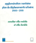 Agglomération nantaise : plan de déplacements urbains 2000-2010