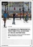 Les mobilités émergentes, trottinettes, scooters et vélos en partage