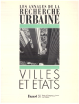 Annales de la recherche urbaine (Les), 38 - Juin-Juillet 1988 - Villes et Etats