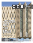 Cahiers techniques du bâtiment (Les) (CTB), 377 - Avril 2019 - Matériaux d'hier pour demain